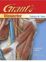 Grant's Dissector 14th Edition - Essential Anatomy Lab Manual