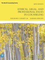 Ethical, Legal, and Professional Issues in Counseling, 6th Ed