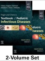 Feigin & Cherry's Textbook of Pediatric Infectious Diseases, 9th Edition