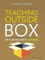 Teaching Outside the Box: How to Grab Your Students by Their Brains, Third Edition