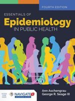 Essentials of Epidemiology in Public Health, Fourth Edition