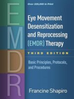 EMDR Therapy Third Edition: Basic Principles, Protocols, and Procedures by Francine Shapiro