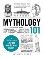 Mythology 101: From Gods and Goddesses to Monsters and Mortals — ebook cover