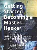 Getting Started Becoming a Master Hacker: The Ultimate Hands-On Hacking Guide — ebook cover