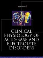 Clinical Physiology of Acid-Base and Electrolyte Disorders, Fifth Edition
