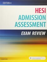 HESI Admission Assessment Exam Review 4th Edition: Complete Study Guide for Nursing Entrance Exams