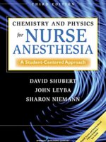 Chemistry and Physics for Nurse Anesthesia: A Student-Centered Approach (Third Edition)