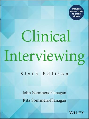Clinical Interviewing 6th Edition - Sommers-Flanagan