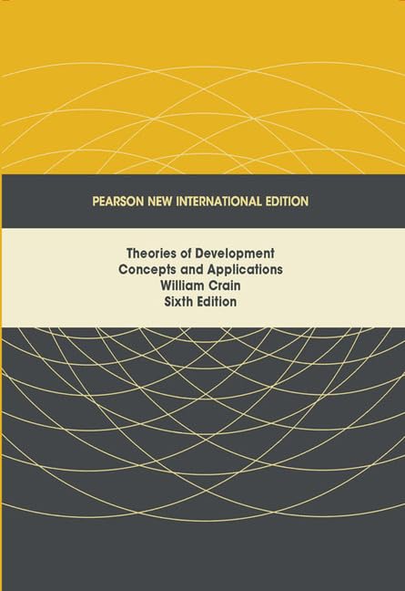 Theories of Development: Concepts and Applications (6th Edition)