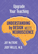 Upgrade Your Teaching: Understanding by Design Meets Neuroscience – ASCD eBook