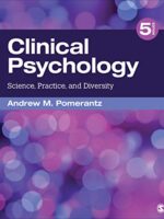 Clinical Psychology: Science, Practice, and Diversity (Fifth Edition) by Andrew M. Pomerantz