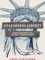 Unlearning Liberty: Campus Censorship, End of American Debate