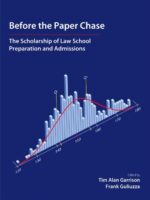 Before the Paper Chase: Law School Preparation & Admissions
