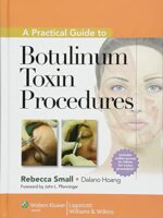 Botulinum Toxin Procedures: A Practical Guide to - eBook