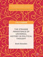 The Strange Persistence of Universal History in Political Thought – Palgrave Macmillan