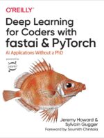 Deep Learning for Coders with fastai and PyTorch - Practical AI Guide — ebook cover