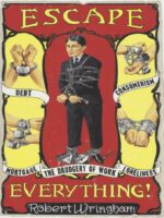 Escapology by Robert Wringham – The Art of Escaping Modern Traps — ebook cover