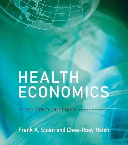 Health Economics, Second Edition by Sloan & Hsieh (eBook)