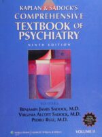 Kaplan & Sadock's Comprehensive Textbook of Psychiatry, 9th Edition — Volume II