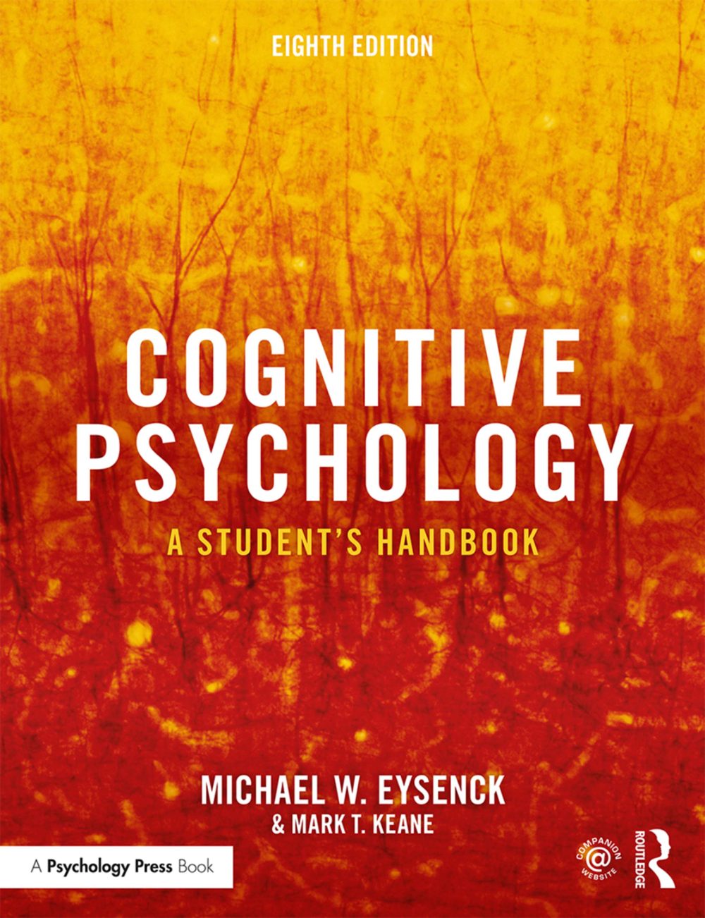 Cognitive Psychology: A Student's Handbook 8th Edition