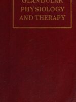 Glandular Physiology and Therapy: AMA Symposium Ebook