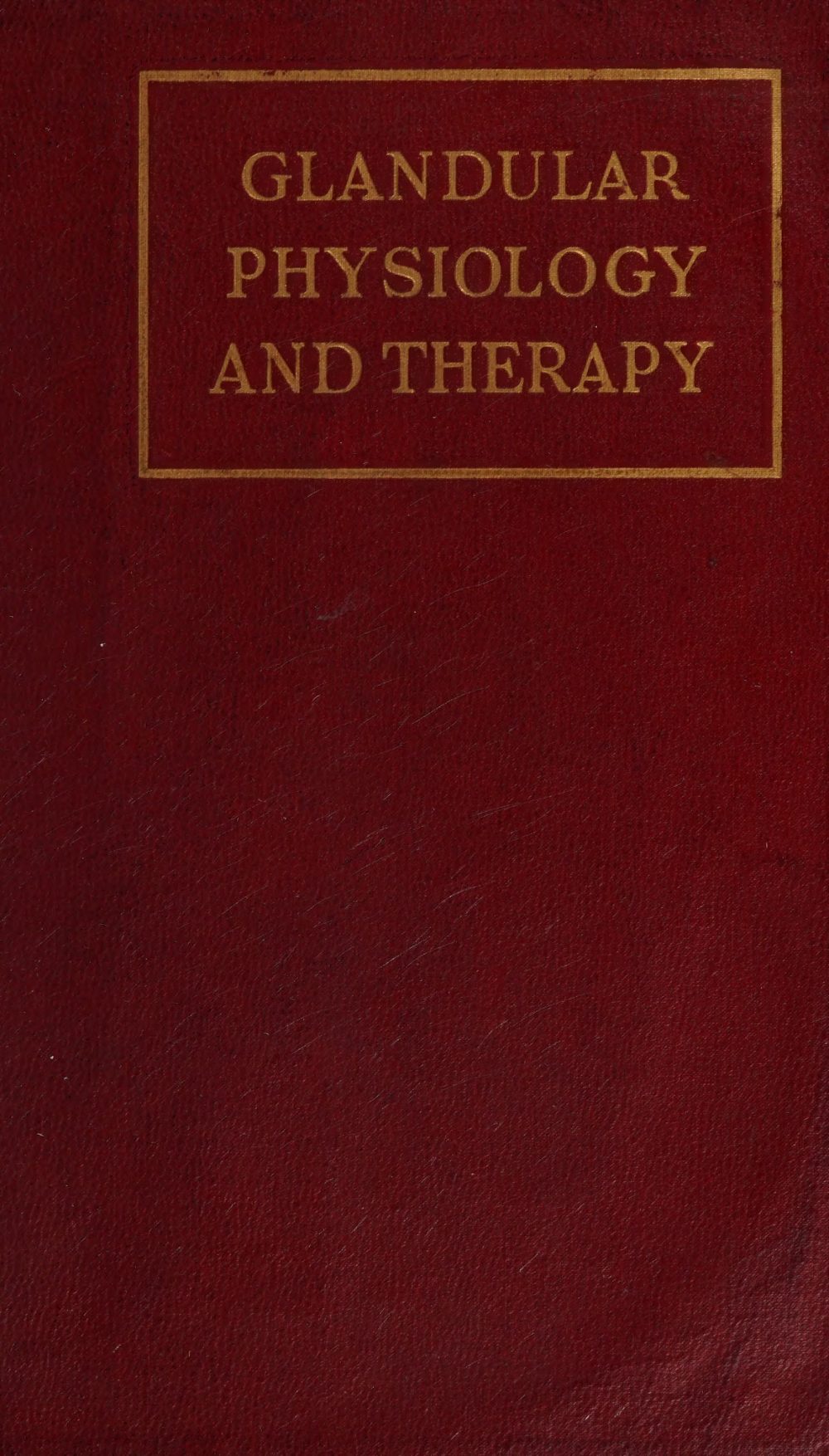 Glandular Physiology and Therapy: AMA Symposium Ebook