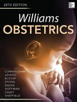 Williams Obstetrics 24th Edition by Cunningham — The Definitive Obstetrics Reference