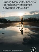 Training Manual for Behavior Technicians Working with Individuals with Autism