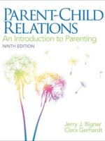 Parent-Child Relations: An Introduction to Parenting (9th Edition)