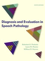 Diagnosis and Evaluation in Speech Pathology 9th Edition