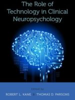 The Role of Technology in Clinical Neuropsychology