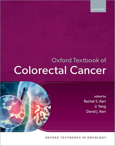 Oxford Textbook of Colorectal Cancer — Definitive Multidisciplinary Guide