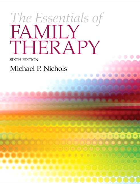 Essentials of Family Therapy - Nichols (6th Edition)