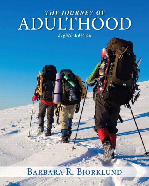 The Journey of Adulthood 8th Edition Bjorklund