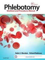 Phlebotomy: Worktext and Procedures Manual 4th Edition