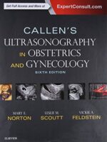 Callen's Ultrasonography in Obstetrics and Gynecology E-Book