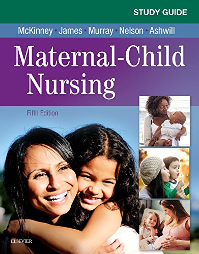 Study Guide for Maternal-Child Nursing, 5th Edition