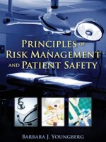 Principles of Risk Management and Patient Safety Youngberg