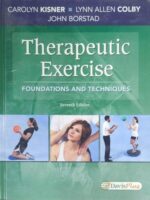 Therapeutic Exercise: Foundations and Techniques, 7th Edition