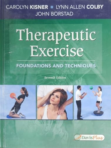 Therapeutic Exercise: Foundations and Techniques, 7th Edition