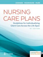 Nursing Care Plans: Guidelines for Individualizing Client Care Across the Life Span, 10th Edition eBook