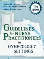 Guidelines for Nurse Practitioners in Gynecologic Settings 11th Edition