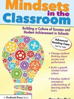 Mindsets in the Classroom Updated Edition: Build a Growth Mindset Learning Community
