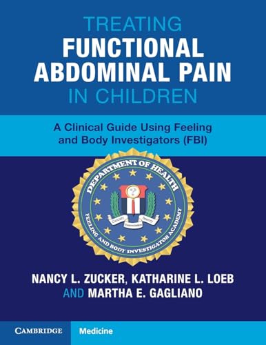 Treating Functional Abdominal Pain in Children: A Clinical Guide Using FBI Protocol
