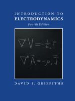 Introduction to Electrodynamics 4th Edition Griffiths