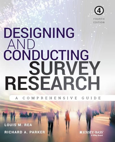 Designing and Conducting Survey Research 4th Edition Rea Parker
