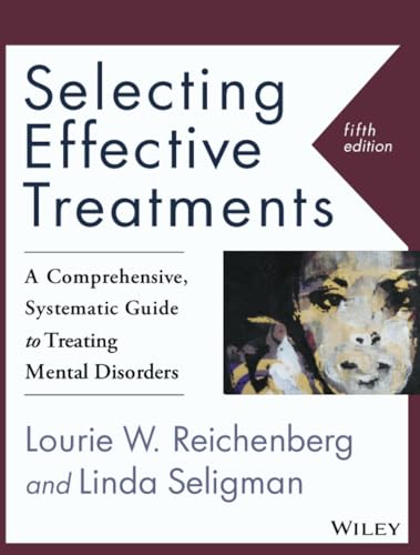 Selecting Effective Treatments Fifth Edition Reichenberg