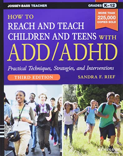 How to Reach and Teach Children/Teens with ADD/ADHD 3e