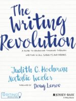The Writing Revolution: A Guide to Advancing Thinking Through Writing