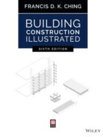 Building Construction Illustrated 6th Edition by Francis D. K. Ching